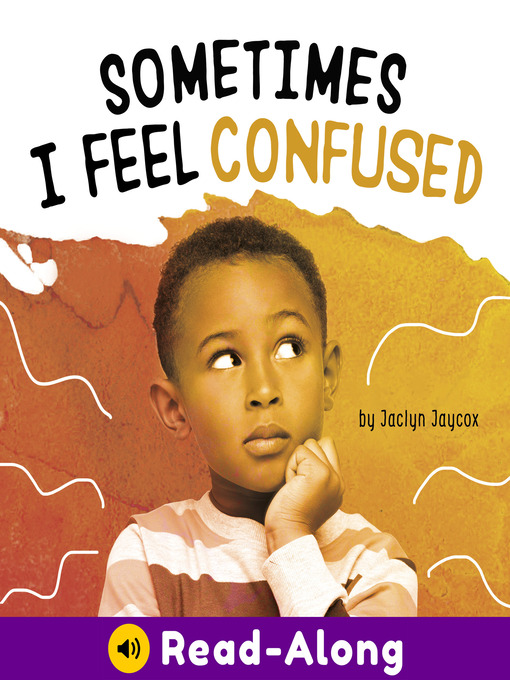 Cover image for Sometimes I Feel Confused